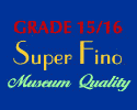 Grades, Super Fino, Museum Quality